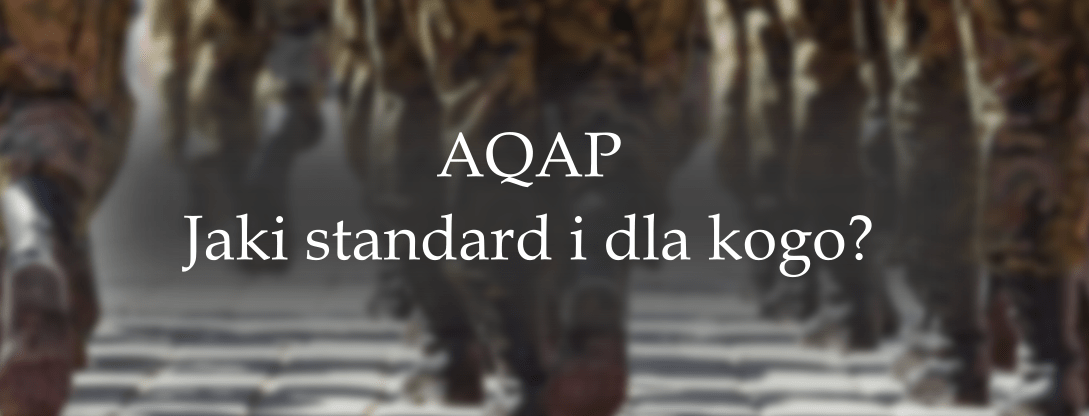 AQAP – jaki standard i dla kogo?