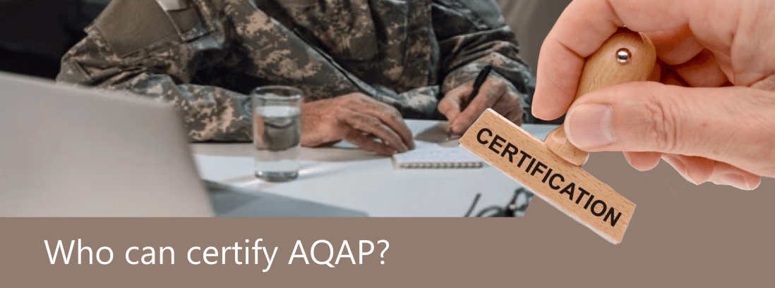 Who can certify AQAP?