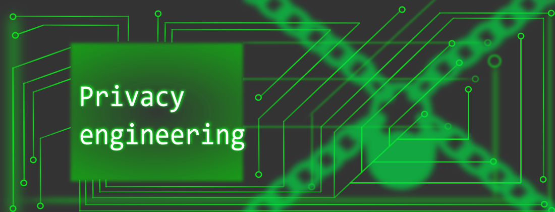 Privacy engineering, data protection in the design of systems and software