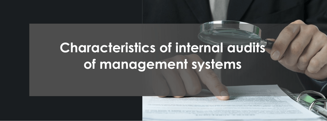 Characteristics of internal audits of management systems