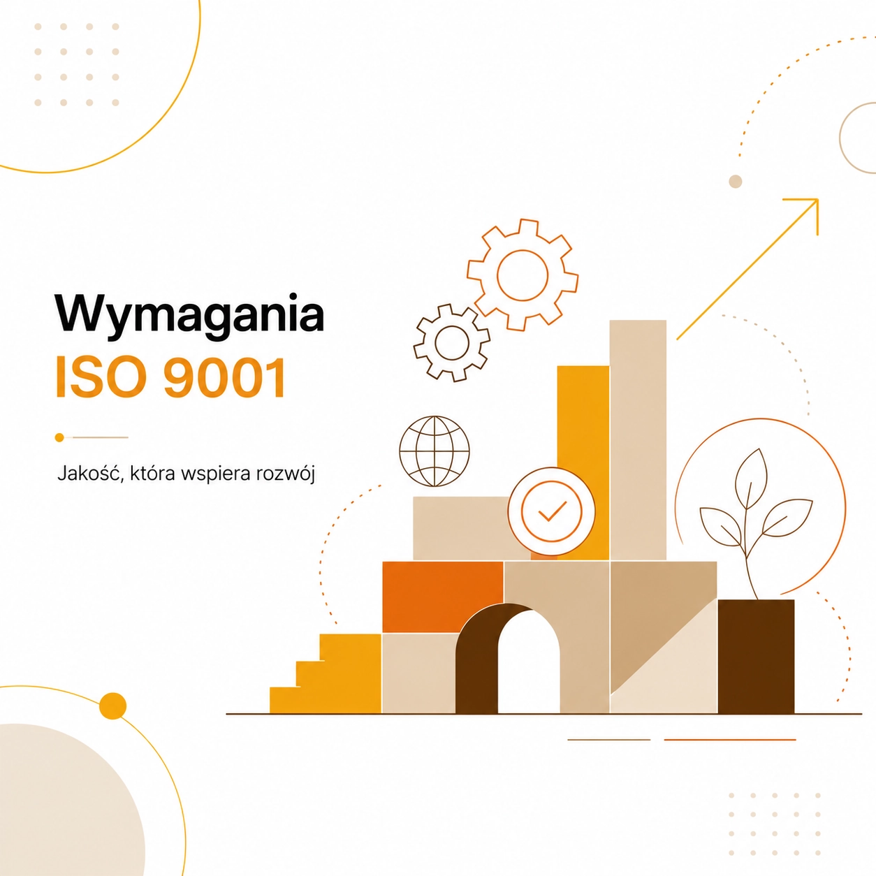 Wymagania ISO 9001. Na co warto zwrócić uwagę.